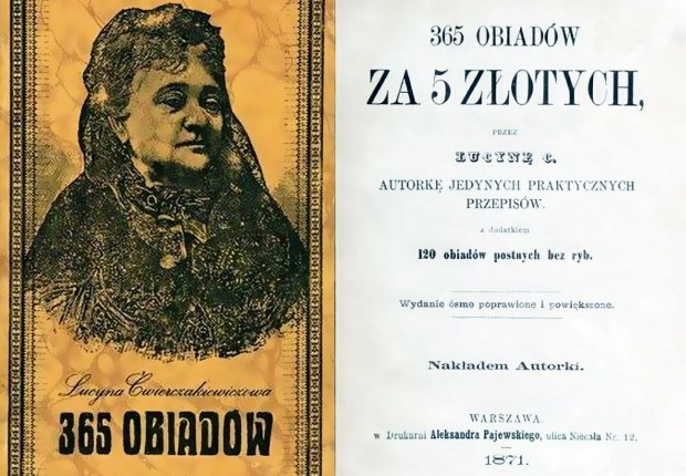'365 Dinners for 5 zł', an 1871 cookbook by Lucyna Ćwierczakiewiczowa